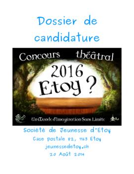 Dossier de Candidature, Etoy